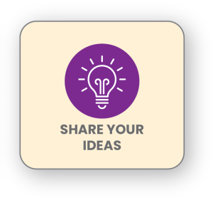 Share Your Ideas